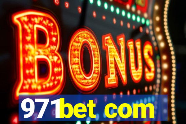 971bet com